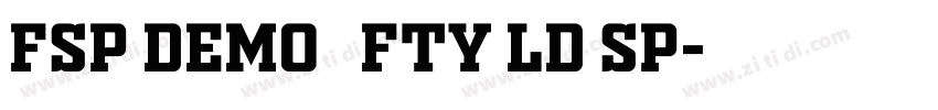 FSP DEMO   FTY LD SP字体转换